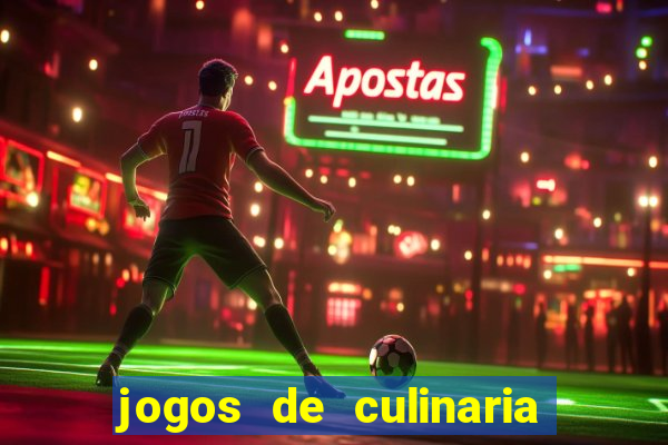 jogos de culinaria da sara